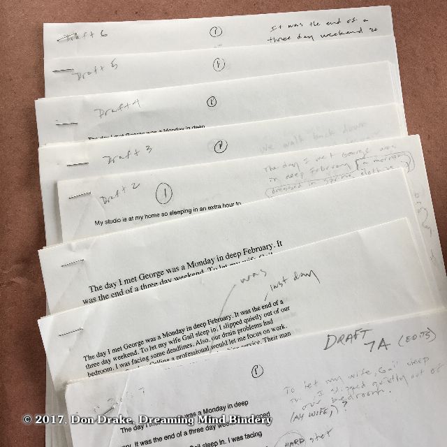 Many drafts of Don Drake's short story "The Day I Met George" stacked to show a few details at the top of each first page